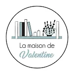 La Maison De Valentine * Bordeaux